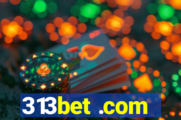 313bet .com